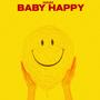 Baby Happy (Explicit)