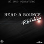 Head a Bounce Riddim