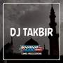 DJ takbiran ● cocok buat takbir keliling -Inst