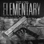 Elementary (Remix) [feat. Lil Reese] [Explicit]