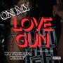 On My LOVE GUN (Explicit)