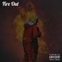 Fire Out (feat. KvngNas) [Explicit]