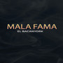 Mala Fama (Explicit)