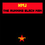 The Running Black Man (Explicit)