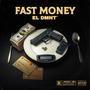 FAST MONEY (Explicit)