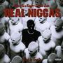 Real Niggas (feat. Kwame Dabie) [Explicit]