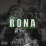 Rona (feat. ZayDaGreat) [Explicit]