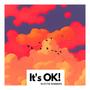 It's Ok (Explicit)