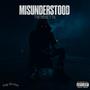 Misunderstood (Explicit)