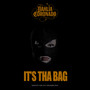 It's Tha Bag (Explicit)