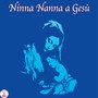 Ninna nanna a Gesù (Fermarono i Cieli)