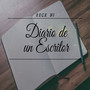 Diario de un Escritor (Explicit)