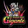 El Paso Del Gigante
