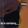 DE LA MARIPOSA (Say It) (feat. Kid Mystic) [Explicit]