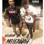 Mile Away (Explicit)