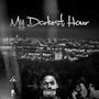 My Darkest Hour (Explicit)