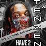 Have 2 (feat. ** Diana) [Explicit]