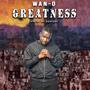 Greatness
