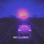 No llores (feat. Flaquito Apache) [Explicit]