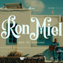 ron miel (Explicit)