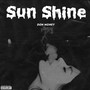 Sun Shine (Explicit)