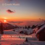 My Little Winter Symphony (Orchestral Christmas Music)