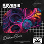 Reverie (feat. Fwante)