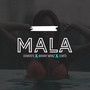 Mala (Explicit)