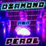 diamond and pearl (Explicit)