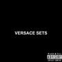 Versace Sets (Explicit)