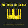 Un brin de Folie (Explicit)