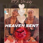 Heaven Sent (feat. Ray Honcho)