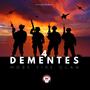 4 Dementes (Explicit)