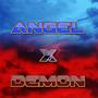 Angel X Demon (Explicit)