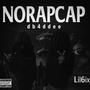 NORAPCAP (feat. db4dhdee) [Explicit]