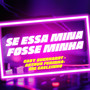 Se essa Mina fosse minha (Explicit)