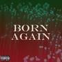 Born Again