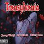 Transylvania (feat. Dizzy Dan & Jyel Hall) [Explicit]