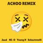 ACHOO (feat. NE-O, Young H & Sebastenelli) [REMIX] [Explicit]