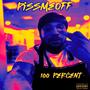 PissMeOff (Explicit)