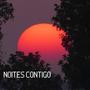 Noites Contigo (Explicit)