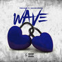 Wave (feat. Taylor Weez) [Explicit]
