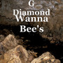 Wanna Bee's (Explicit)