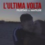 L'ultima volta