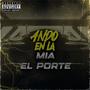 Ando En La Mia (Explicit)