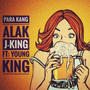 Para kang Alak (feat. Young King) [Explicit]