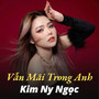 Vẫn Mãi Trong Anh