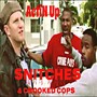 Snitches & Crooked Cops (Explicit)