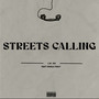 Streets Calling (Explicit)