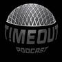 The T!meout Podcast Theme Song (Explicit)